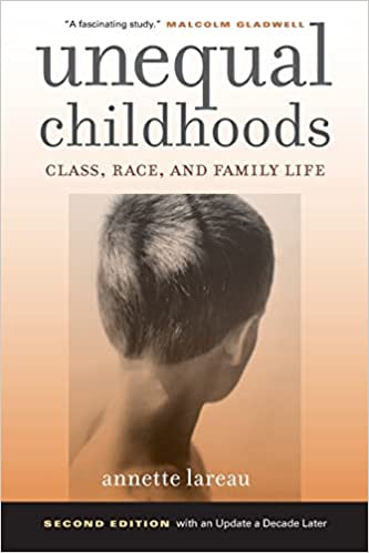 Unequal Childhoods: Class, Race, and Family Life